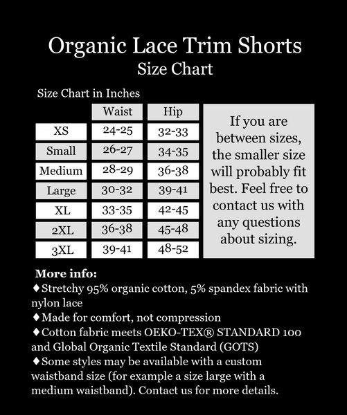 Organic Cotton Spandex High-Waisted Black Lace Leg Shorts (3.5" inseam)